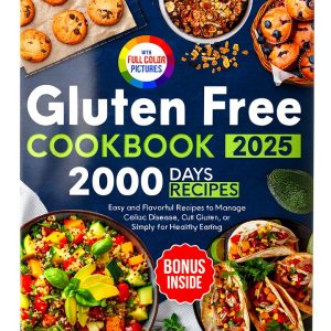 Gluten-Free Ideas: A Comprehensive Guide for a Healthy Lifestyle-0