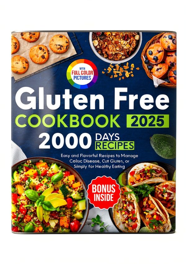 Gluten-Free Ideas: A Comprehensive Guide for a Healthy Lifestyle-0